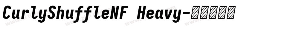 CurlyShuffleNF Heavy字体转换